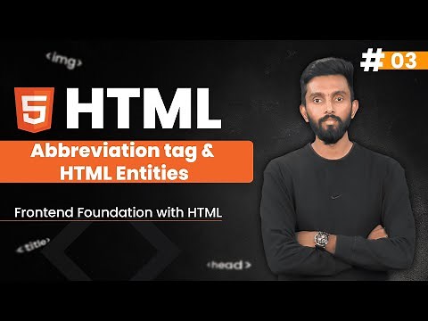 Abbreviation Tag and HTML Entities in HTML | Day 3 | Fronted Foundation with HTML