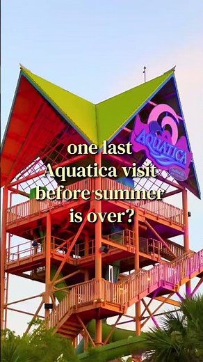ONE LAST AQUATICA VISIT BEFORE SUMMER ENDS?