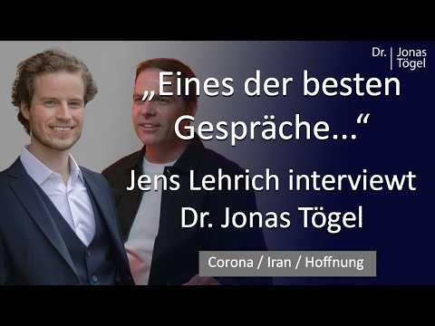 Iran-Krieg / Corona-Forschung / Das müssen Sie jetzt wissen - Dr. Tögel im Gespräch mit Jens Lehrich