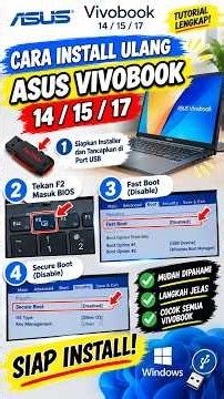 CARA INSTALL ULANG ASUS VIVOBOOK 14/15/17 🔥 USB BOOTING & SETTING BIOS!