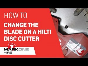 How to fit a blade onto a Hilti DCH 300 12 Inch Disc Cutter | Mark One Hire