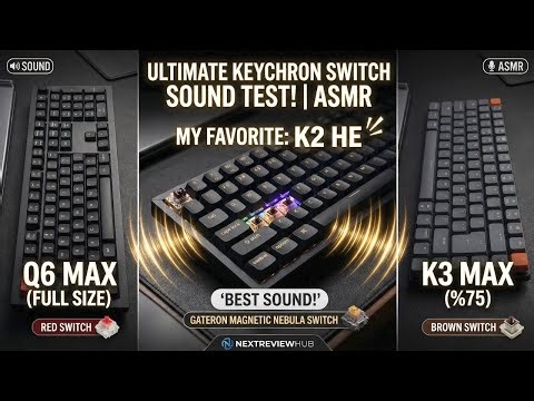 Keychron Sound Test (ASMR) 🎧 K2 HE vs Q6 Max vs K3 Max