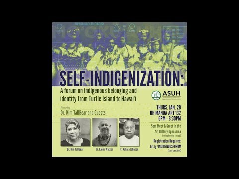 Self-Indigenization: A Forum on Indigenous Belonging and Identity