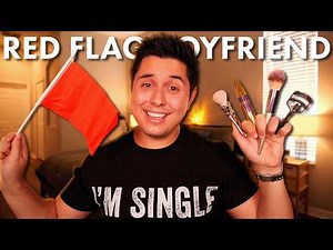WORST Red Flag Boyfriend Does Your Makeup | ASMR Roleplay