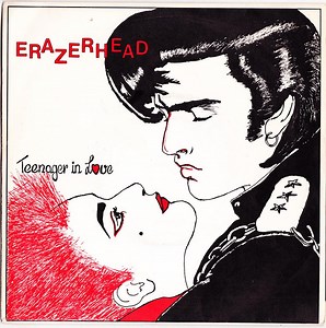 Erazerhead - Teenager In Love