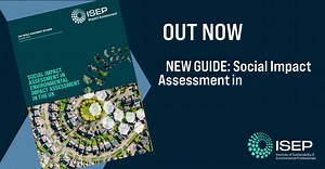 #eia #sia #impactassessment #sustainability #communityengagement #socialvalue #environmentalplanning | Institute of Sustainability and Environmental Professionals (ISEP)