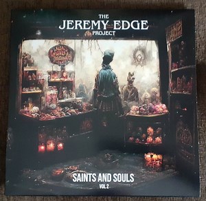 The Jeremy Edge Project - Saints and Souls Vol. 2