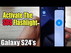 Galaxy S24/S24+/Ultra: How to Activate The SOS Flashlight