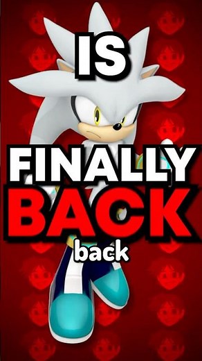 Silver The Hedgehog Is FINALLY BACK... Kinda?