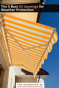 The Best RV Awnings for Weather Protection in 2023