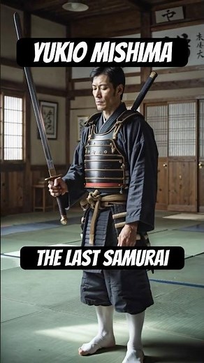 Yukio Mishima – The Last Samurai of Japan | History & Tragedy