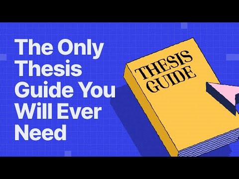 The Only Thesis Guide You Will Ever Need (How to Structure a Thesis Paper)