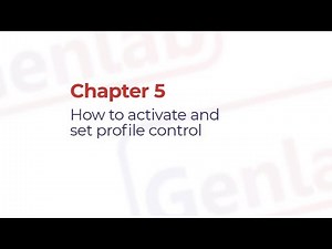 Genlab Controller How to Activate & Set Profile Control Chapter 5