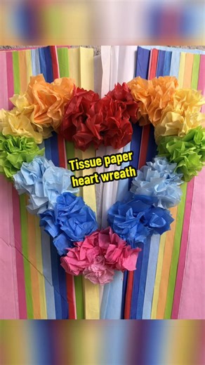 Creative Tissue Paper Heart Wreaths for School Projects