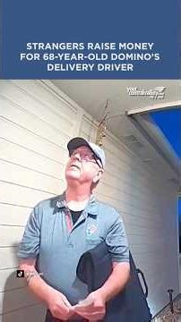 Strangers raise money for 68-year-old delivery driver #delivery #dominos