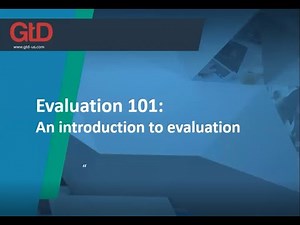 Evaluation 101: Introduction to Evaluation