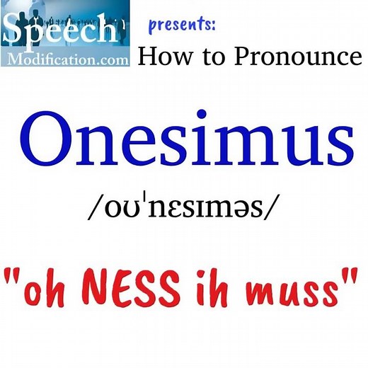How to Pronounce Onesimus (Biblical Name Guide)