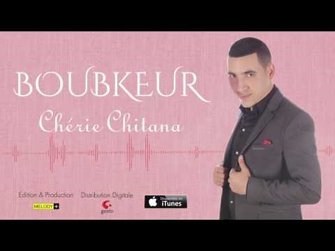 Boubkeur ... Cherie Chitana - KIWI BANANA ( Audio Officiel )