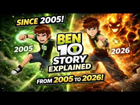 Ben 10 Complete Timeline Explained | Every Episode Story