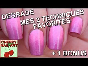 DEGRADE nail art 3 techniques