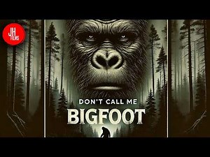 The Search for Bigfoot | Top Cryptid Documentary | J. Horton Films