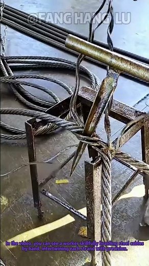 Handmade Wire Rope Weaving: Master the Art of Braiding Steel Cables