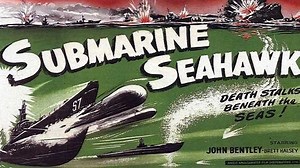 Submarine Seahawk 1958 ‧ John Bentley Brett Halsey Wayne Heffley