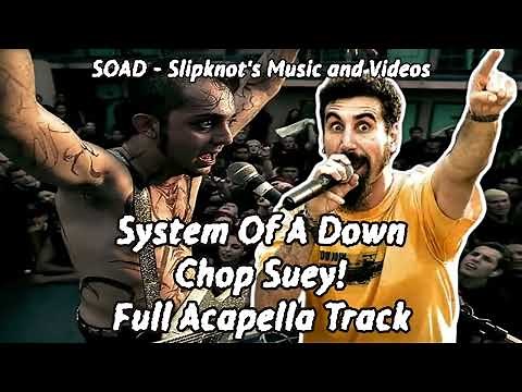 System Of A Down - Chop Suey! (FULL ACAPELLA TRACK) HQ*