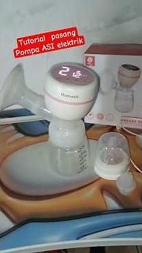 tutorial cara pasang pompa ASI elektrik #pompaasielektrik #breastpump