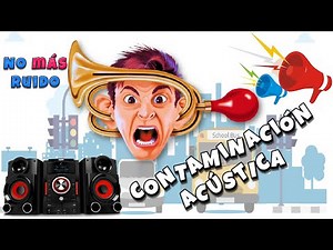 ¿Qué es la CONTAMINACIÓN SONORA? ║ Causas, efectos y soluciones