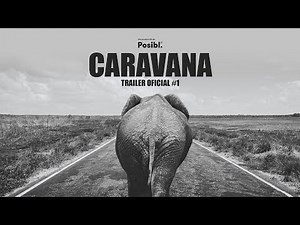 Caravana - Trailer Oficial 1 - #CaravanaMovie