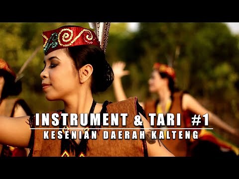 INSTRUMEN & TARI 1 \nMUSIK.By. BUDI P. \nKESENIAN DAERAH KALTENG (Official)