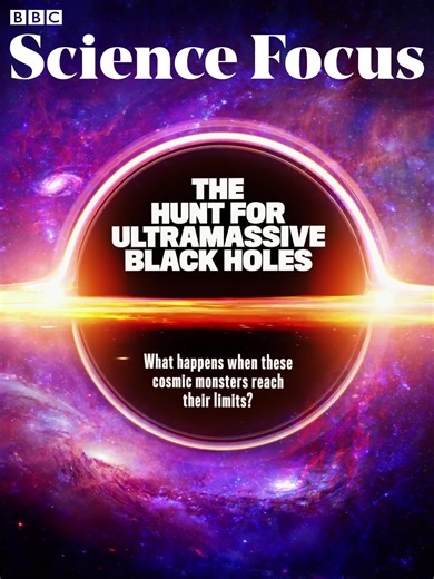 The latest issue of Science Focus is on sale today! Featuring... The hunt for ultramassive black holes - What happens when they reach their limits? What is happening to the Earth’s core? And what we know so far about the latest outbreak of bird flu. (Video: Andy Potts) | BBC Science Focus Magazine