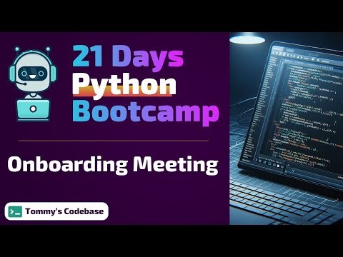 Onboarding Meeting: 21 Days of Python Bootcamp😎🚀