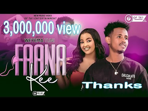 Wayyamaa Tunni ''FAANA KEE '' New Oromo Music 2025