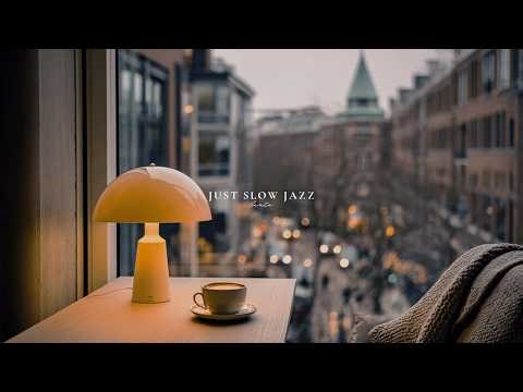 Watching the Dusk from a Cafe Window: A Special Seat in the City | Evening Jazz Playlist