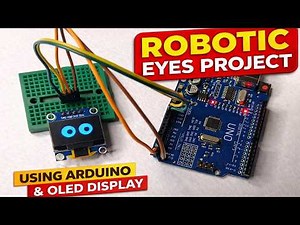 Robotic Eyes Using Arduino & OLED | Human-Like Eye Animation Project