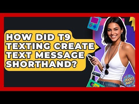 How Did T9 Texting Create Text Message Shorthand? - I'm a 2000s Baby