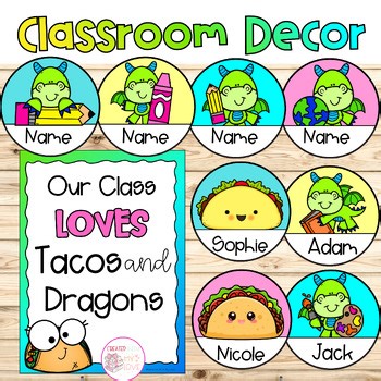 Editable Dragons Love Tacos Door Display Name Tag Classroom Decor Desk Labels