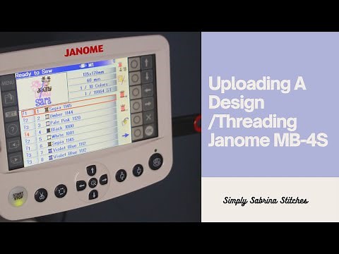 Uploading A Design/Threading The Janome MB-4S (Part 1) | Journey to 1k Subscribers