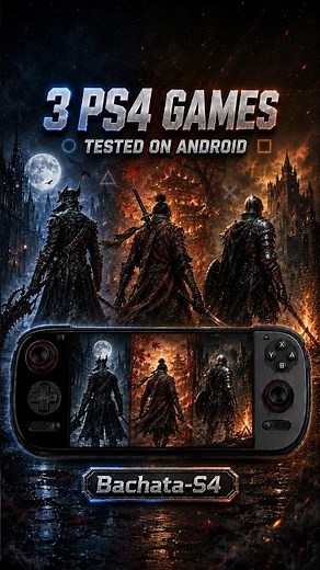 Bloodborne, Sekiro & Dark Souls Tested on Android! | Bachata-S4 #ps4emulator #gaming #emulation