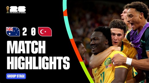 Highlights | Australia 2-0 Türkiye | FIFA World Cup 2026™