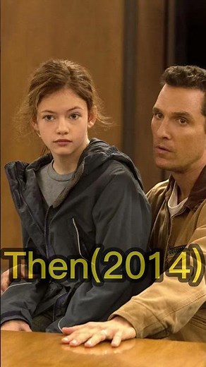 Interstellar Mackenzie Foy Then & Now (full version on my channel) #interstellar #meckenziefoy