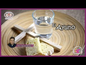 El Ayuno | P. Claudio Barbut