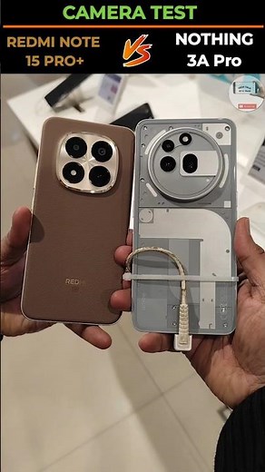 Redmi Note 15 Pro Plus vs Nothing Phone 3a Pro Camera Test | #redminote15proplus