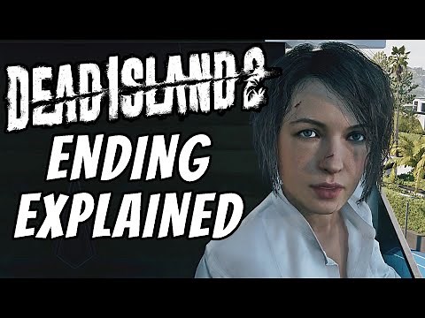 Dead Island 2 Ending Explained And How It Sets Up Dead Island 3