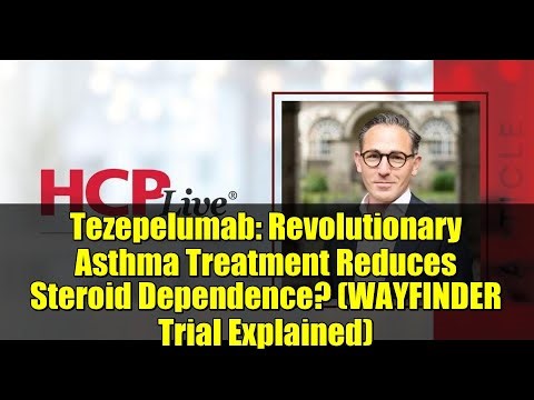 Tezepelumab: Revolutionary Asthma Treatment Reduces Steroid Dependence? (WAYFINDER Trial Explained)
