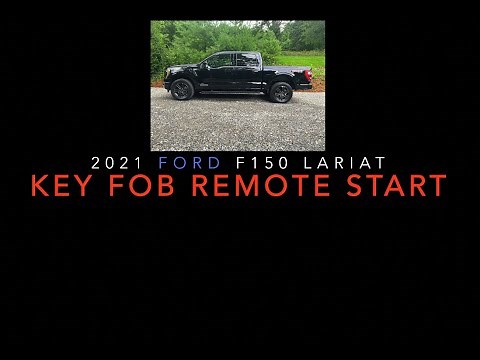 2021 Ford F150: Key Fob Remote Start