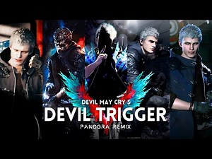 DMC5: Casey Edwards - Devil Trigger PANDORA REMIX + w/Lyrics