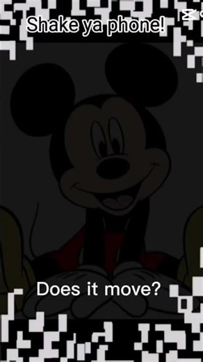 Does Mickey Mouse move???
